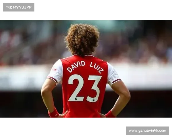 大卫路易斯的足球位置与角色分析：从后卫到中场的多面手